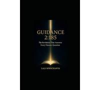 Guidance 2:185: The Revelation That Answers Every Human Question