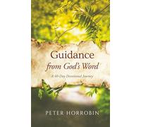 Guidance from God's Word: A 40-Day Devotional Journey
