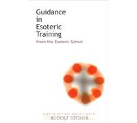 Guidance in Esoteric Training: From the Esoteric School