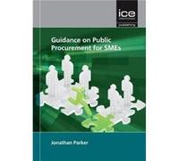 Guidance on Public Procurement for SMEs by Jonathan Parker Simon Mccormick (Auteur)