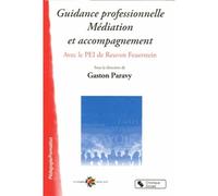 Guidance professionnelle mediation et accompagnement - Gaston Paravy - Chronique Sociale - broché - Livre
