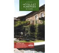 Guide 2018 Hôtels et auberges de charme en France (2018)