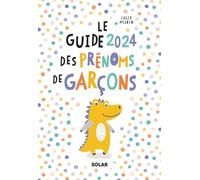 Guide 2024 des prénoms de garçons