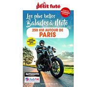 Guide 250 km Autour de Paris à moto 2022 Petit Futé