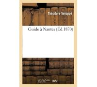 Guide à Nantes (Éd.1870)