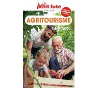 Guide Agritourisme 2024 Petit Futé (2024)