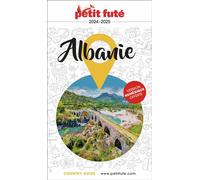 Guide Albanie 2024/2025 Petit Futé (2024-2025)