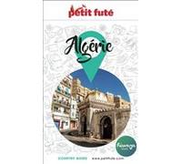 Guide Algérie 2024/2025 Petit Futé