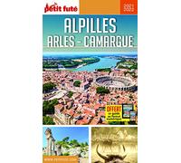 Guide Alpilles - Camargue - Arles 2021 Petit Futé