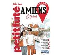 Guide Amiens 2025 Petit Futé