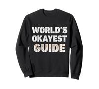 Guide Amusant du Monde Okayest Guide Sweatshirt