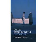 Guide anachronique de Tanger
