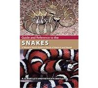 Guide and Reference to the Snakes of Western North America (North of Mexico) and Hawaii Patricia Bartlett, Richard D. Bartlett (Auteur)