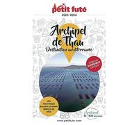 Guide Archipel De Thau / Destination Méditerranée 2024 Petit Futé (2024)