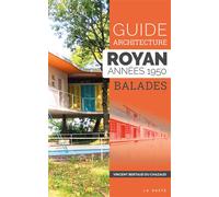 Guide architecture - royan annees 50 - Vincent Bertaud Du Chazaud - Geste - broché - Guide