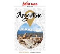 Guide Argentine 2025/2026 Petit Futé