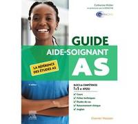 Guide AS - Aide-soignant Catherine Muller (Auteur), Geracfas (Auteur)