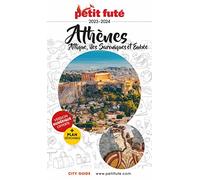 Guide Athènes 2023 Petit Futé: Attique, îles Saroniques et d'Eubée