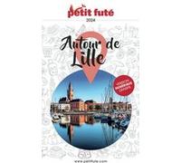 Guide Autour de Lille 2024 Petit Futé