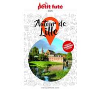 Guide Autour De Lille 2025 Petit Futé (2025)