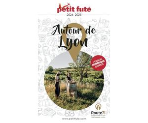 Guide Autour De Lyon 2024/2025 Petit Futé (2024-2025)