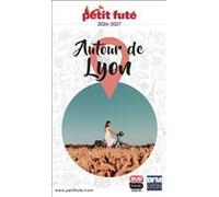 Guide Autour De Lyon 2026 Petit Futé