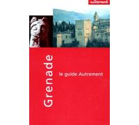 Guide Autrement. Grenade