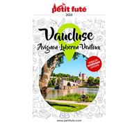 Guide Avignon - Vaucluse 2023/2024 Petit Futé: Luberon - Ventoux (2023-2024)