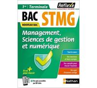 Guide Bac STMG - Spécialité Management, sciences de gestion et numérique 1re/ Tle - Réflexe - N° 89 Emmanuelle Sardain (Auteur), Emmanuelle Marsot (Auteur), Caroline Gonnet (Auteur)