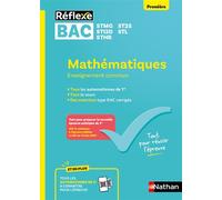 Guide Bac Techno - Mathématiques Enseignement commun Première - Réflexe N°99 - Olivier Le Dantec - Nathan - broché - Scolaire / Universitaire