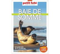 Guide Baie de Somme 2025 Carnet Petit Futé