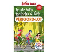 Guide Balades à vélo Périgord-Lot 2023 Petit Futé