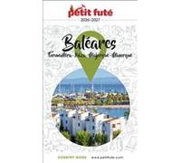 Guide Baléares / Ibiza-minorque-majorque-formentera 2026/2027 Petit Futé