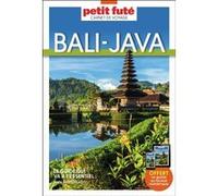 Guide Bali - Java 2025 Carnet Petit Futé Dominique Auzias (Auteur), Jean-Paul Labourdette (Auteur)