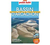 Guide Bassin d'Arcachon 2024 Carnet Petit Futé