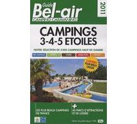 Guide Bel-Air Camping-Caravaning - Campings 3-4-5 Étoiles