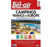 Guide Bel Air campings France et Europe 2023