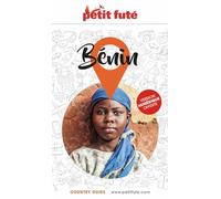Bénin 2025 Petit Futé Dominique Auzias (Auteur), Jean-Paul Labourdette (Auteur)
