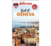 Petit Futé Best Of Geneva