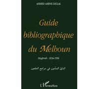Guide Bibliographique de Melhoum - Ahmed-Amine Dellaï - L'harmattan - broché - Livre