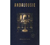 Collectif – Guide Bleu Andalousie – Hachette Tourisme Guides – Broché