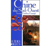 Guide Bleu : Chine du Sud-Ouest 2003