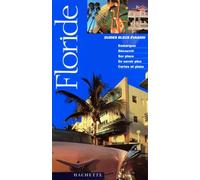 Guide Bleu Évasion : Floride
