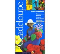 Guide Bleu Évasion : Guadeloupe