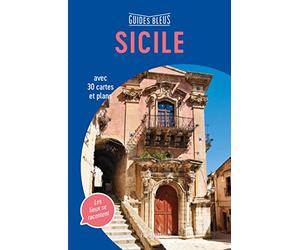 Guide Bleu Sicile: Iles éoliennes, Egades et Pantelleria