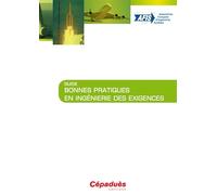 Guide Bonnes Pratiques en Ingénierie des Exigences