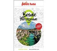 Guide Bosnie-Herzégovine 2023 Petit Futé