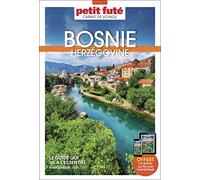 Guide Bosnie-Herzégovine 2023 Carnet Petit Futé
