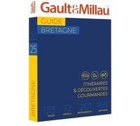Guide Bretagne 2025 Henri Gault (Auteur)