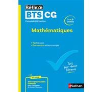 Guide BTS CG - Mathématiques - Réflexe N° 67 Jean-Luc Dianoux (Auteur), Muriel Dorembus (Auteur)